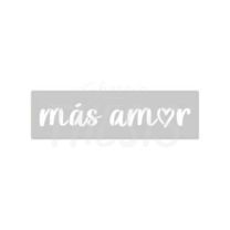 Stencil 45 x 240 Mas Amor 740 Eq